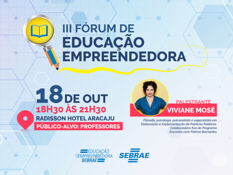 Sebrae promove 3º Fórum de Educação Empreendedora