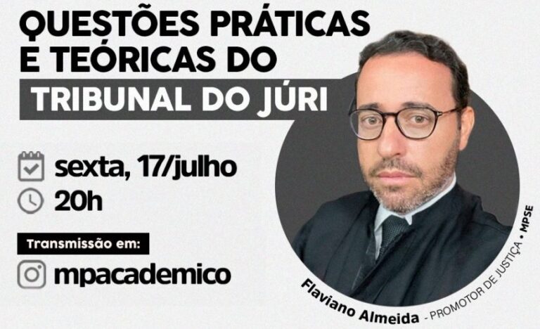 Live abordará “questões práticas e teóricas do Tribunal do Júri”