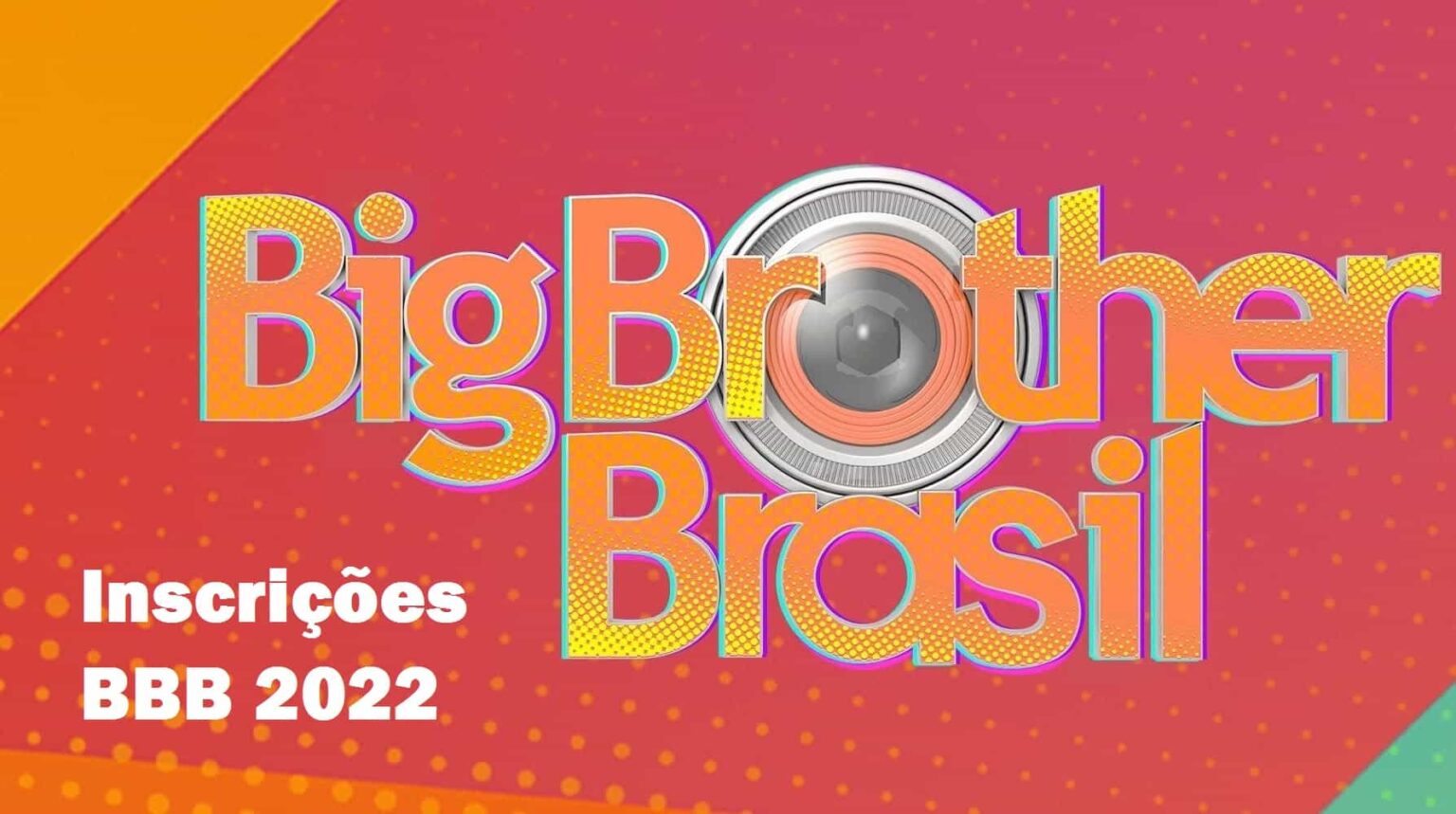 Inscrições para o 'Big Brother Brasil 22' já estão abertas ...