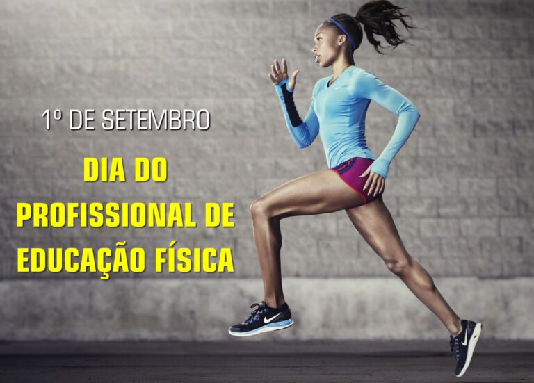 1º de setembro – Dia do Profissional de Educação Física