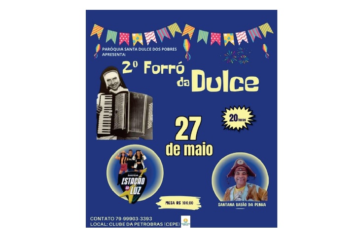 Segundo Forró da Dulce acontece no dia 27 de maio