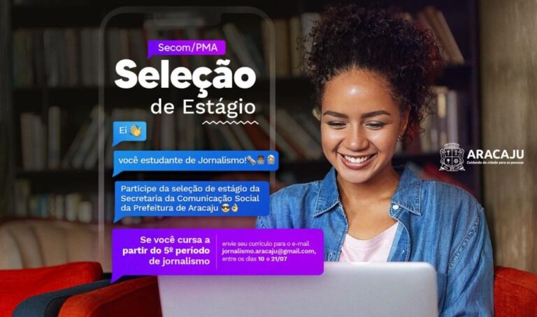 Secom de Aracaju abre seleção para estágio em Jornalismo