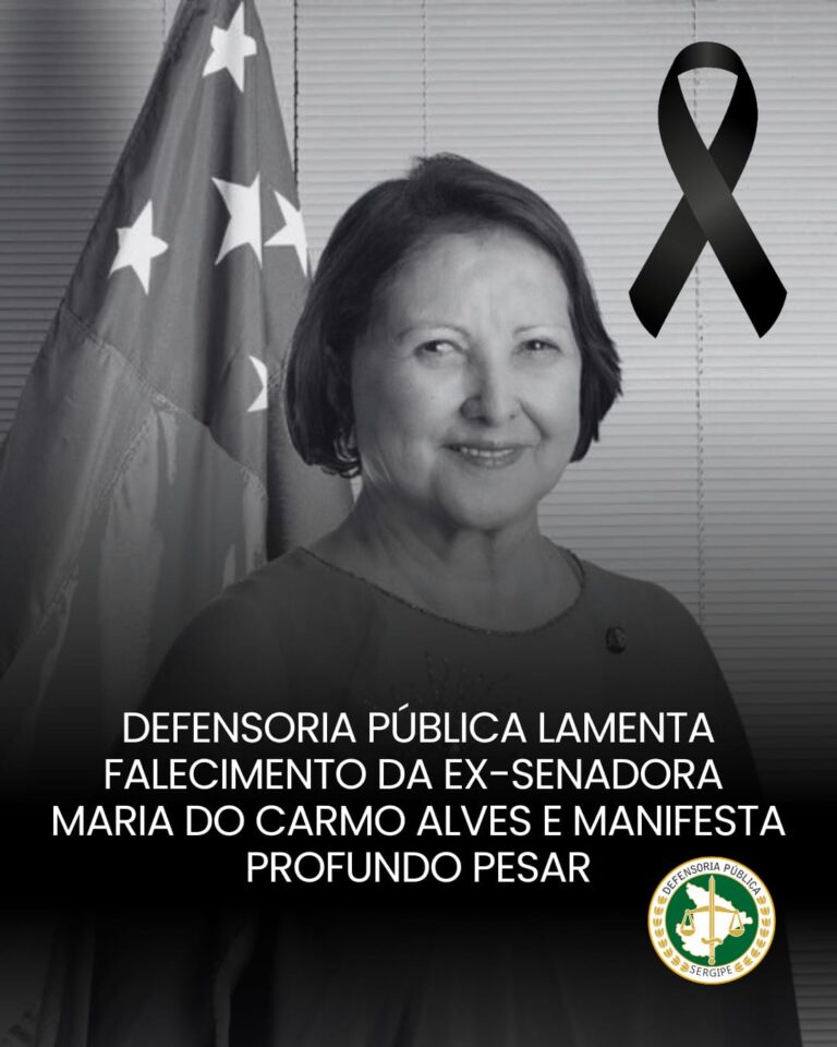 Defensoria Pública manifesta profundo pesar pelo falecimento da ex-senadora Maria do Carmo