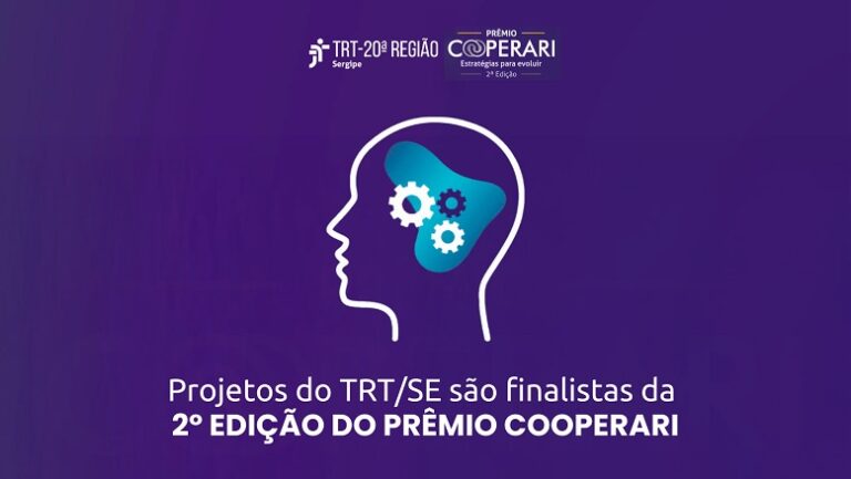 Projetos do TRT/SE são finalistas do Prêmio Cooperari