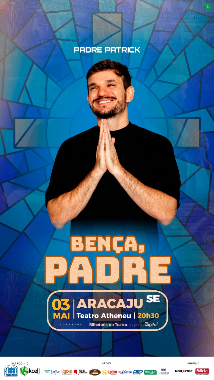 Padre Patrick apresenta espetáculo ‘Benção Padre’ hoje em Aracaju