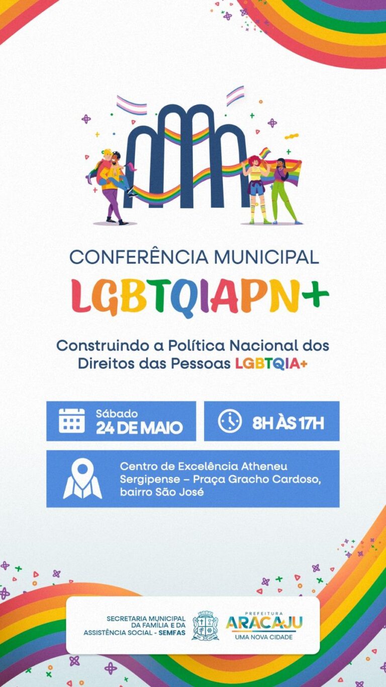 Aracaju realiza 1ª Conferência LGBTQIAPN+ neste sábado, 24