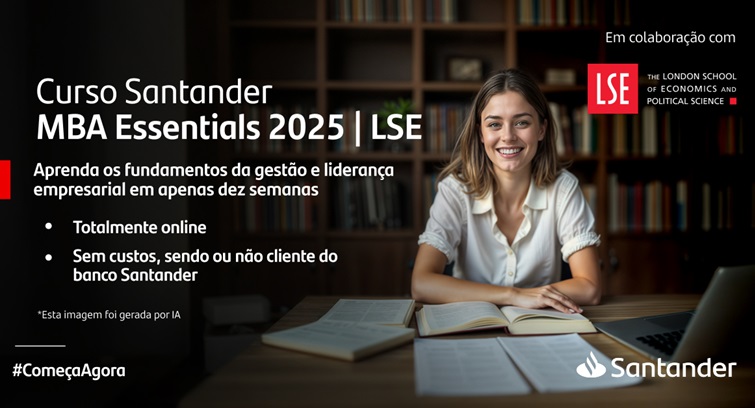 Santander e London School of Economics oferecem 750 bolsas de estudo gratuitas para aprender conceitos de um MBA