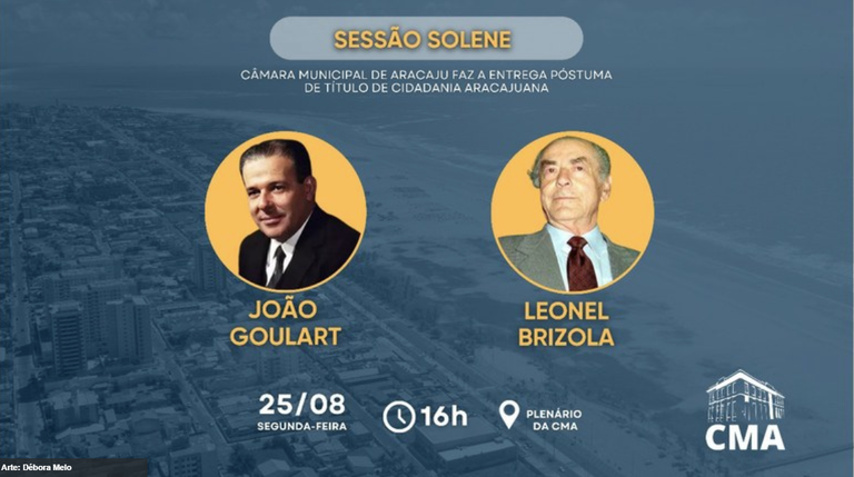 Nesta segunda-feira (25), Câmara de Aracaju realiza sessão solene em homenagem póstuma a João Goulart e Leonel Brizola