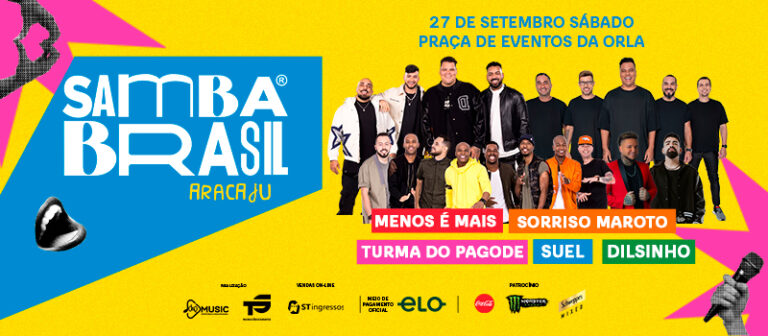 Neste sábado (27), Samba Brasil agita a capital sergipana com atrações consagradas