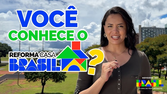 Confira as principais mudanças do Programa Reforma Casa Brasil