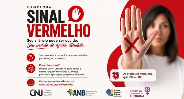 Tribunal Regional Eleitoral de Sergipe reafirma apoio à campanha Sinal Vermelho, em combate à violência contra a mulher