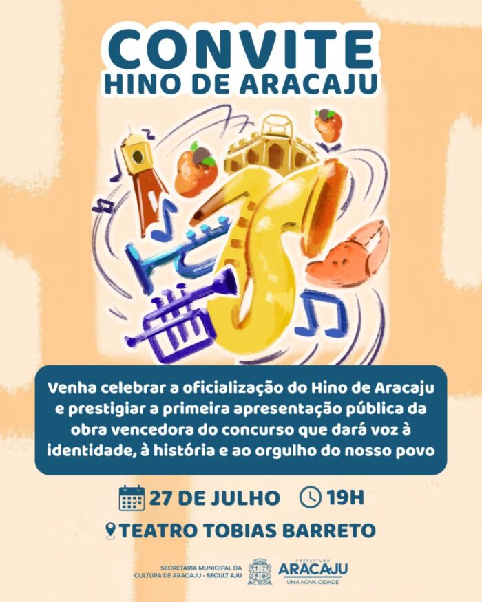 Nesta segunda-feira (27), Hino de Aracaju será apresentado oficialmente em solenidade aberta ao público no Teatro Tobias Barreto