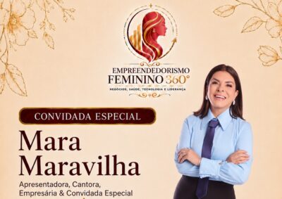Evento reúne mulheres empreendedoras e terá palestra de Mara Maravilha em Aracaju