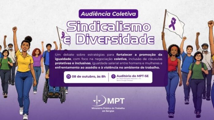 MPT-SE promove Audiência Coletiva sobre Sindicalismo e Diversidade